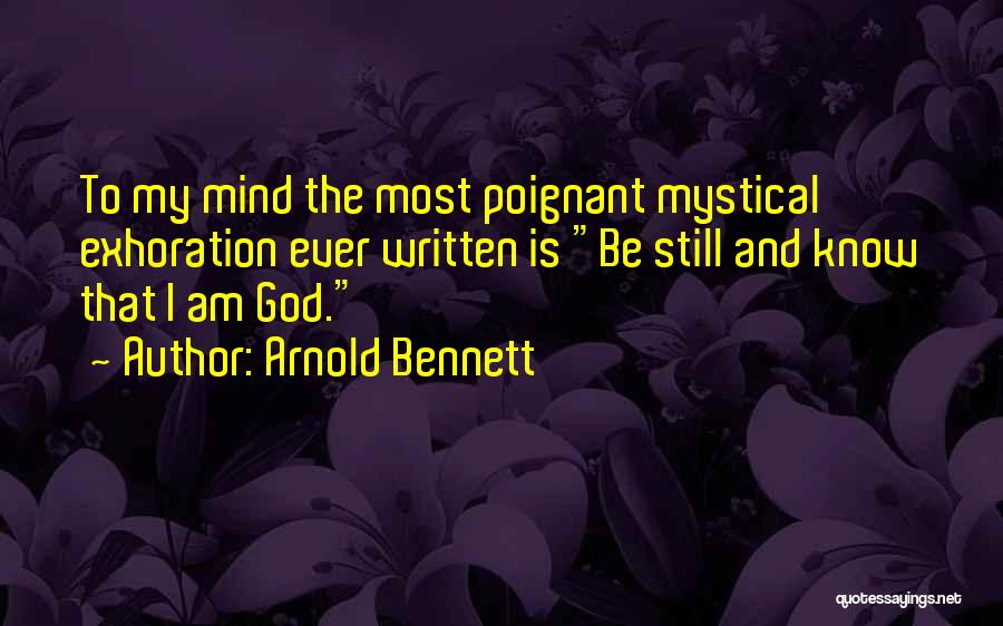 Mystical Quotes By Arnold Bennett