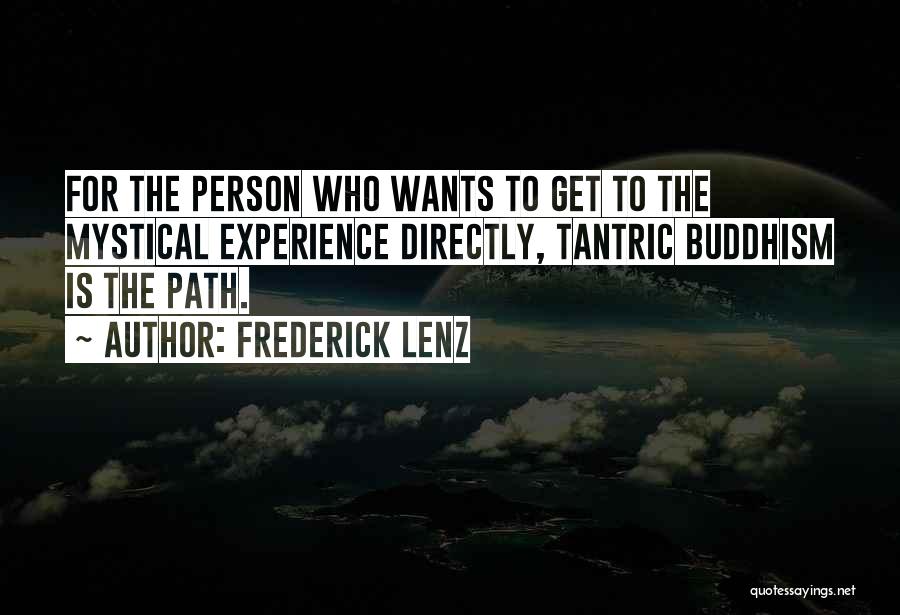 Mystical Quotes By Frederick Lenz