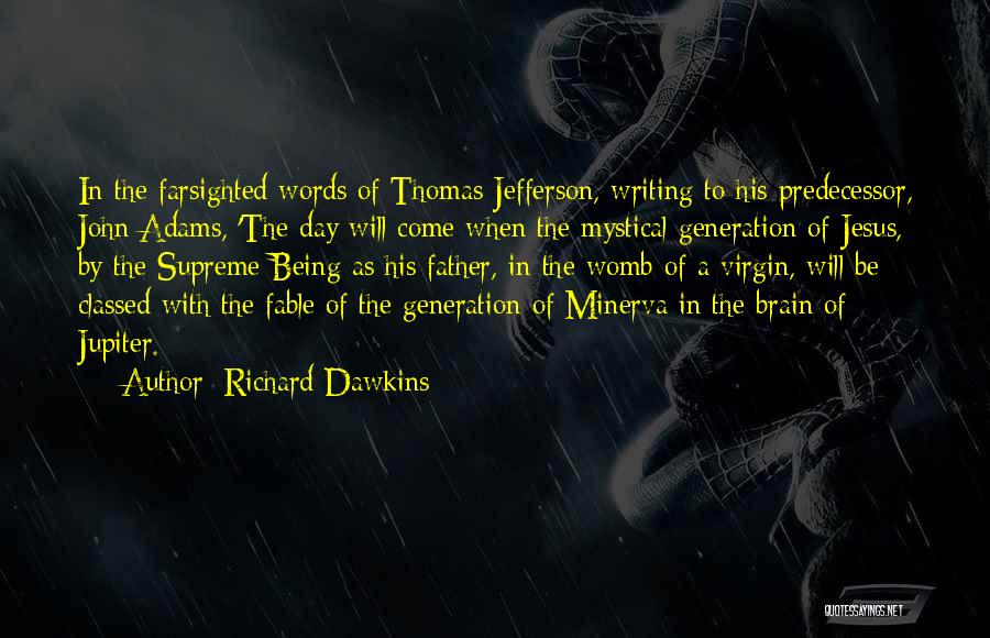 Mystical Quotes By Richard Dawkins