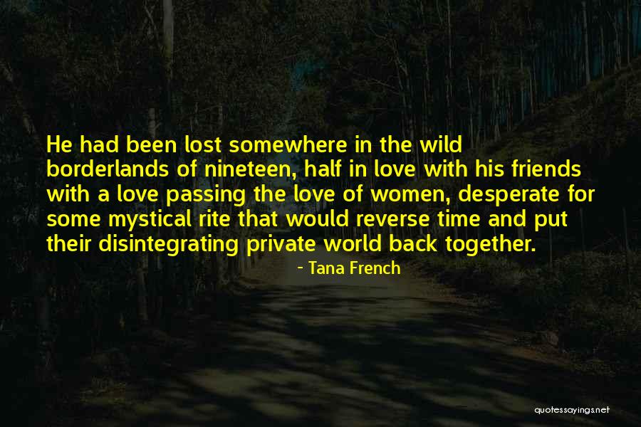 Mystical Women Quotes By Tana French Mystical Women Quotes By Tana French