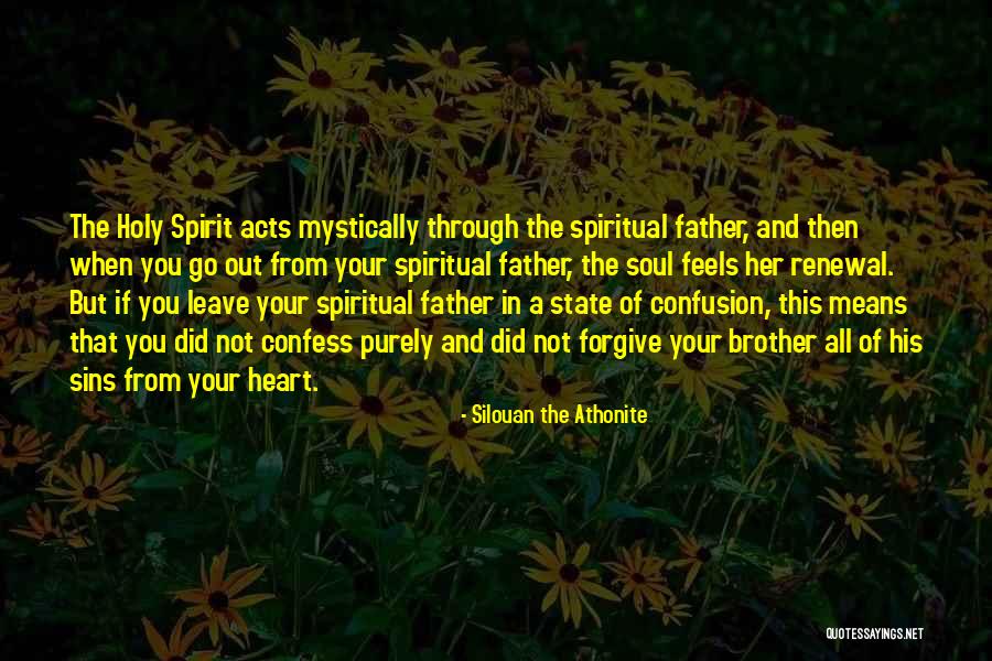 Mystically Quotes By Silouan The Athonite Mystically Quotes By Silouan The Athonite