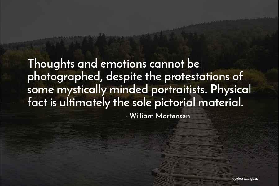 Mystically Quotes By William Mortensen Mystically Quotes By William Mortensen