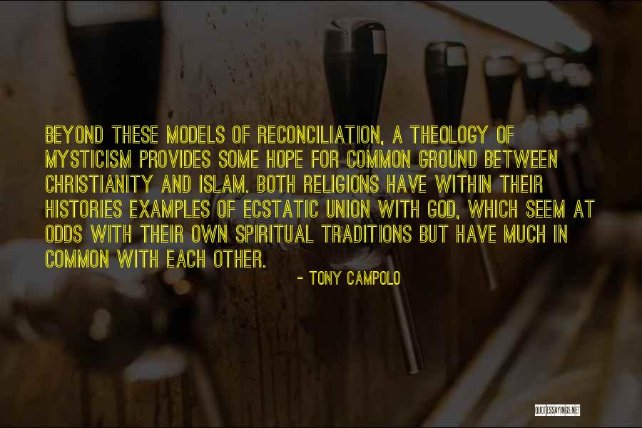Mysticism In Islam Quotes By Tony Campolo Mysticism In Islam Quotes By Tony Campolo
