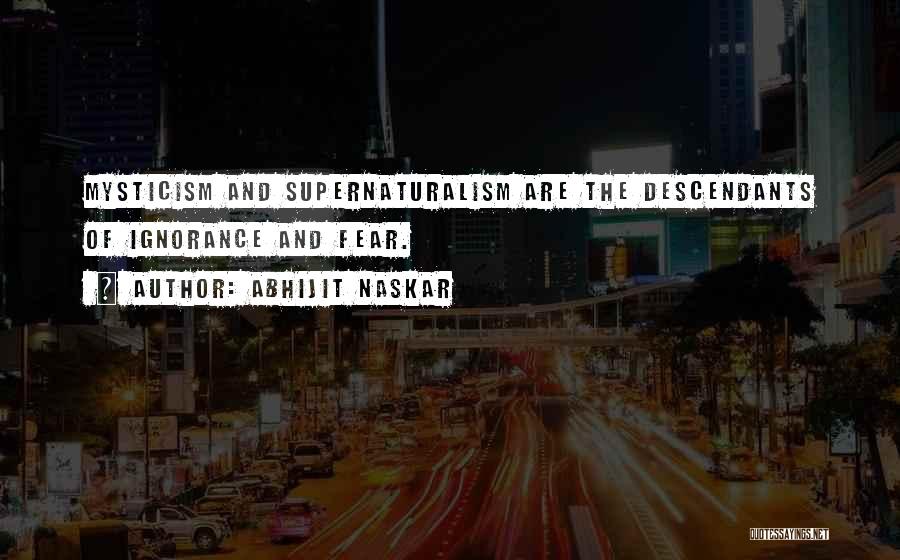 Mysticism Quotes By Abhijit Naskar