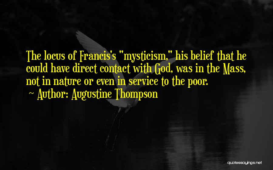 Mysticism Quotes By Augustine Thompson