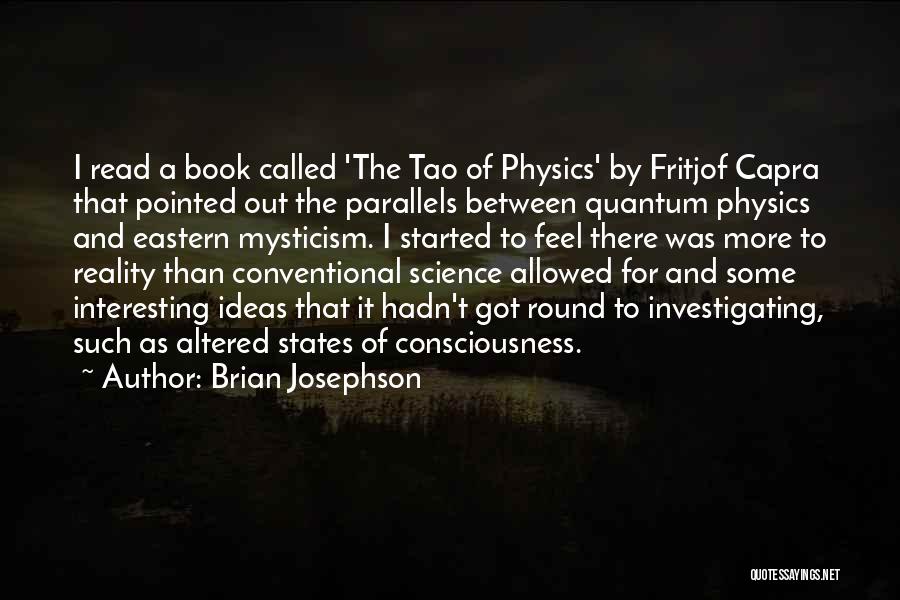 Mysticism Quotes By Brian Josephson