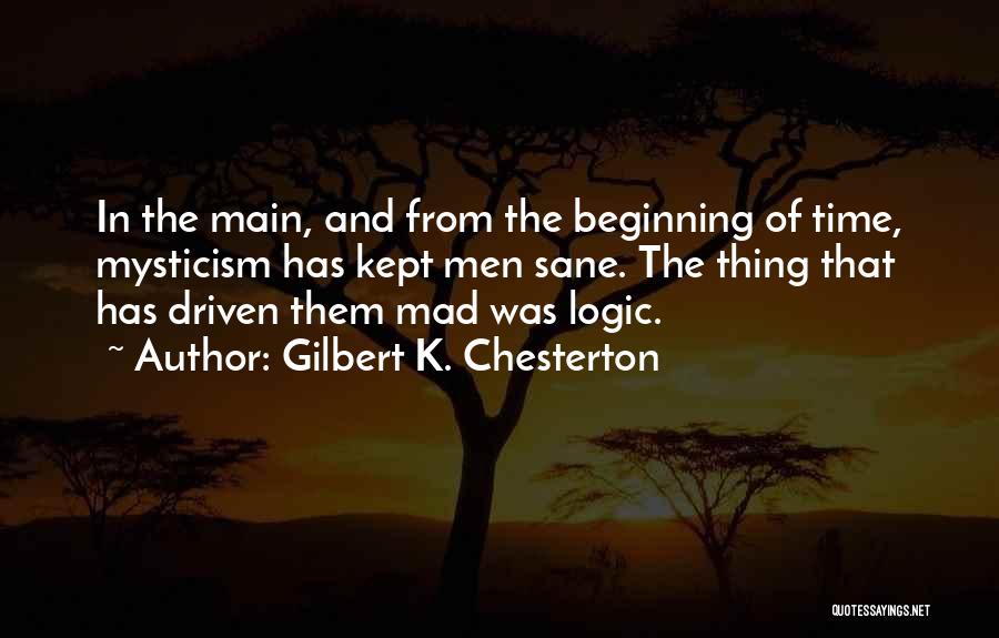 Mysticism Quotes By Gilbert K. Chesterton