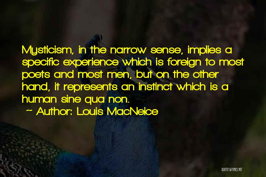 Mysticism Quotes By Louis MacNeice