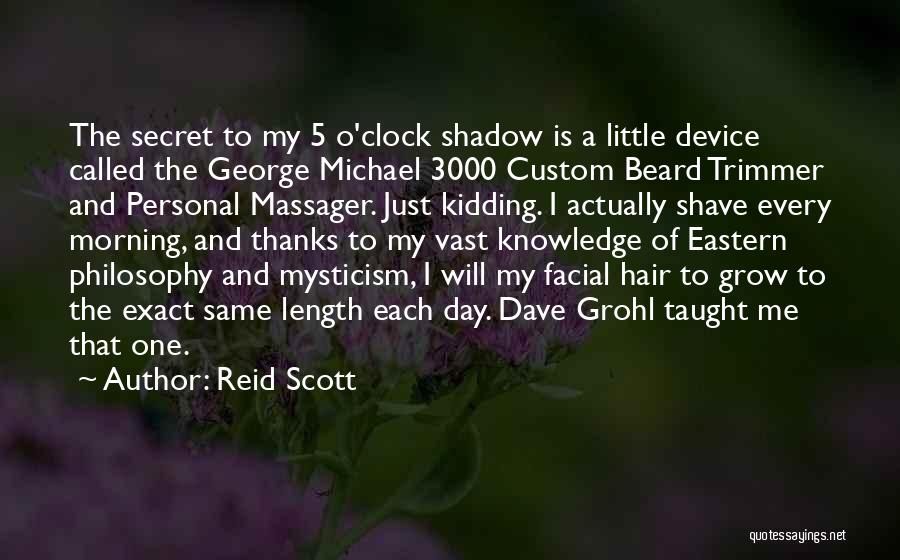 Mysticism Quotes By Reid Scott