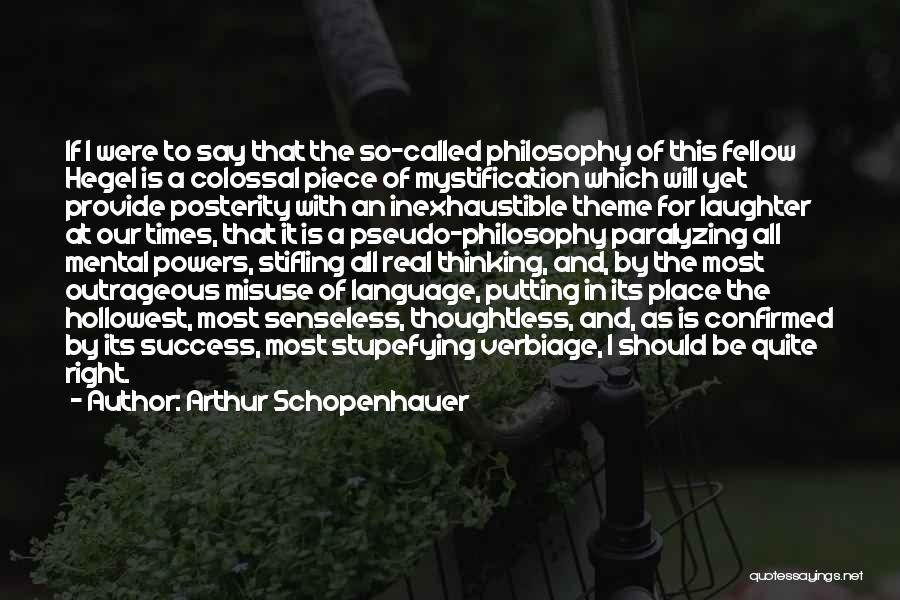 Mystification Quotes By Arthur Schopenhauer