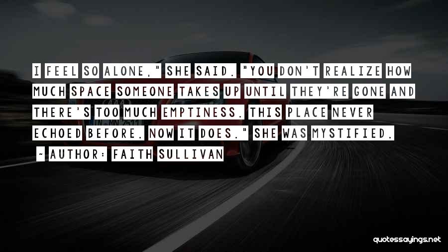 Mystified Quotes By Faith Sullivan