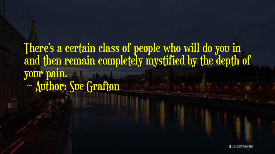 Mystified Quotes By Sue Grafton