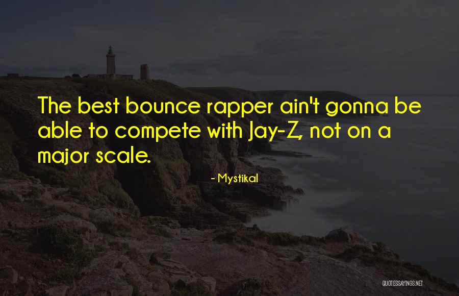 Mystikal Quotes 1412904