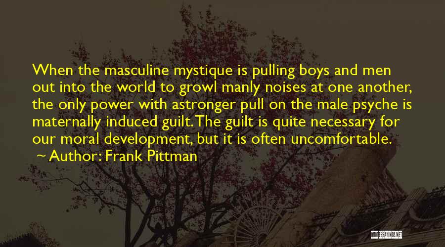 Mystique Quotes By Frank Pittman