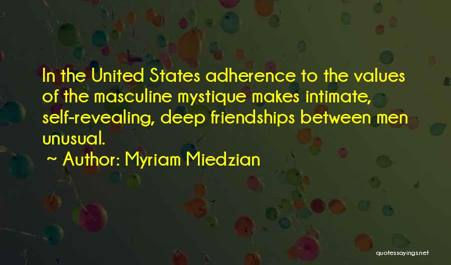 Mystique Quotes By Myriam Miedzian
