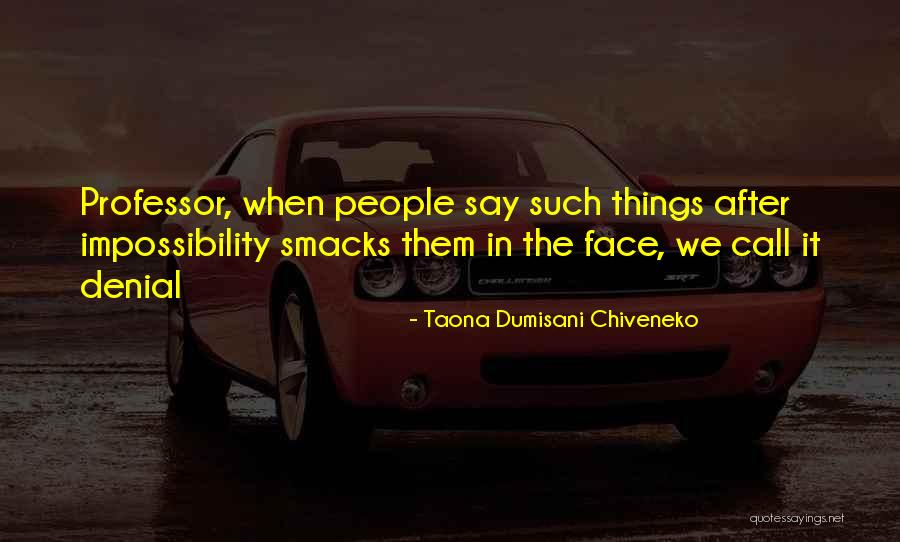 Mystrey Quotes By Taona Dumisani Chiveneko Mystrey Quotes By Taona Dumisani Chiveneko
