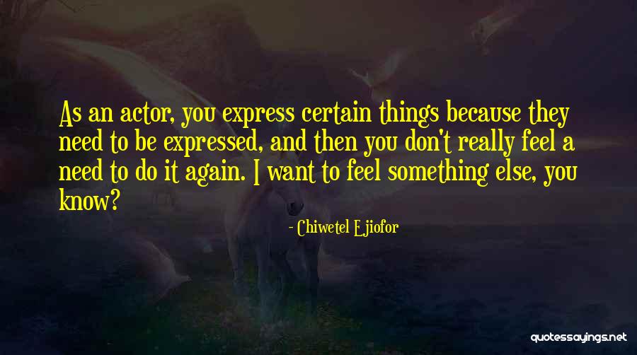 Myth And Monsters Quotes By Chiwetel Ejiofor Myth And Monsters Quotes By Chiwetel Ejiofor