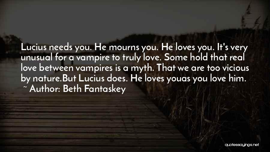 Myth Love Quotes By Beth Fantaskey