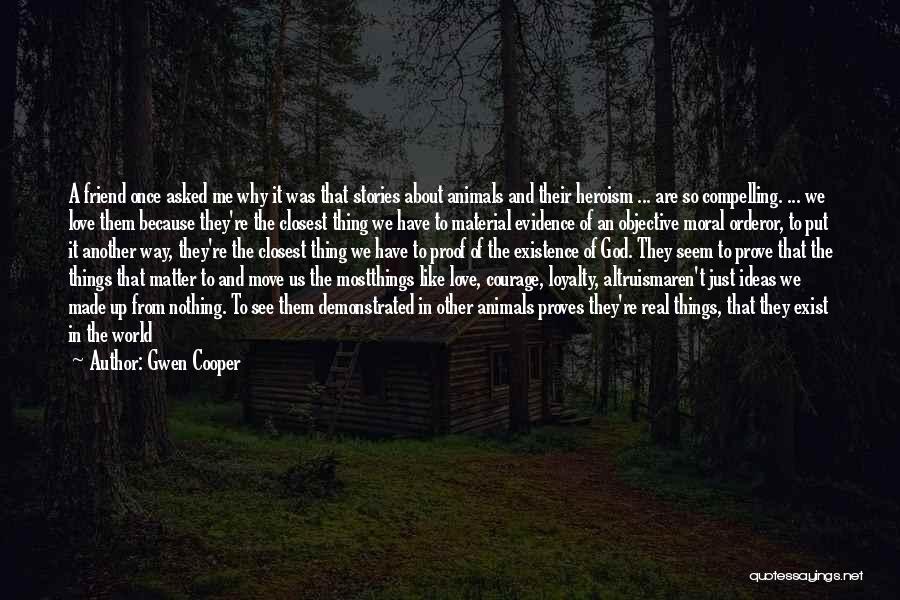 Myth Love Quotes By Gwen Cooper