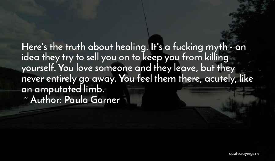 Myth Love Quotes By Paula Garner