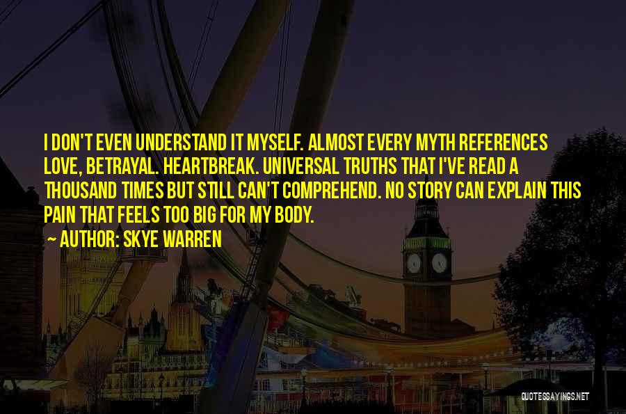 Myth Love Quotes By Skye Warren