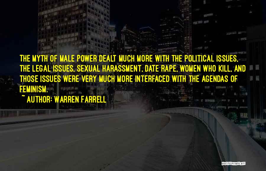 Myth Of Male Power Quotes By Warren Farrell