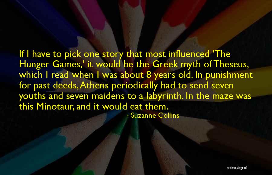 Myth Theseus Quotes By Suzanne Collins Myth Theseus Quotes By Suzanne Collins