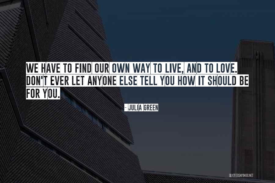 Mythen Wandern Quotes By Julia Green Mythen Wandern Quotes By Julia Green