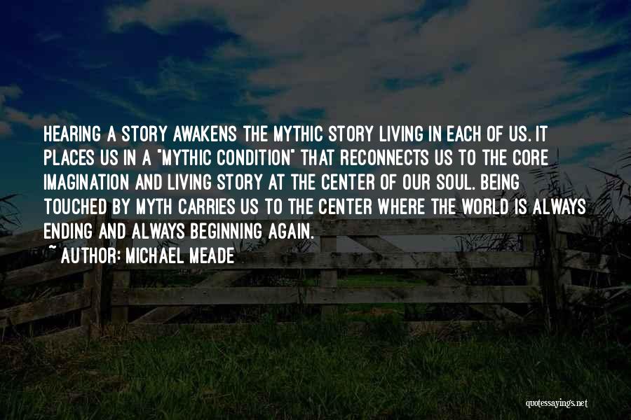 Mythic Quotes By Michael Meade