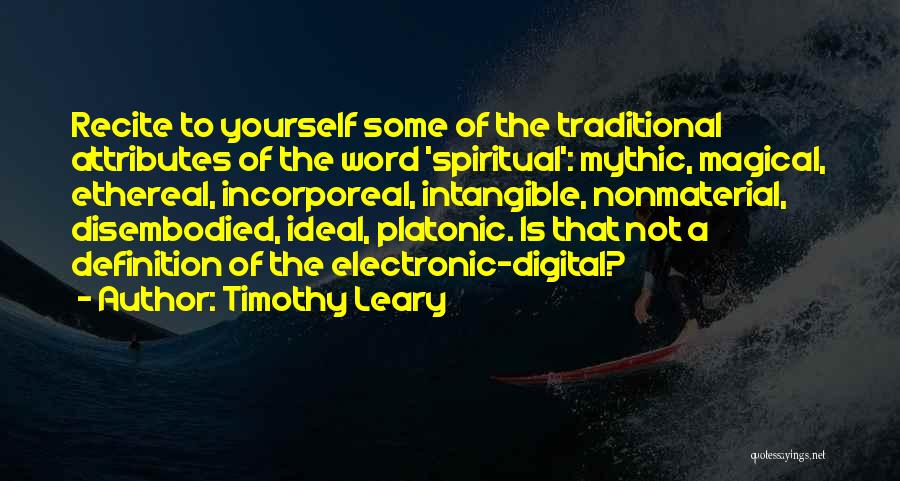 Mythic Quotes By Timothy Leary