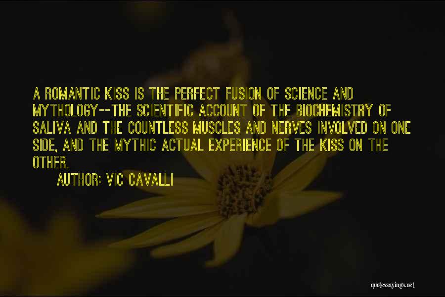Mythic Quotes By Vic Cavalli