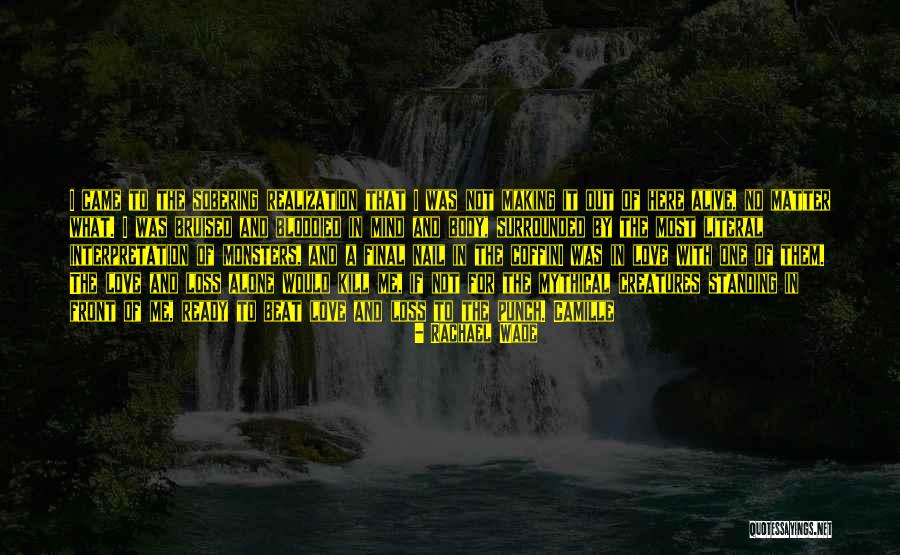 Mythical Creatures Quotes By Rachael Wade Mythical Creatures Quotes By Rachael Wade