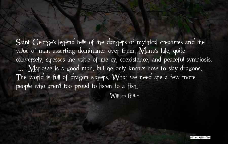Mythical Creatures Quotes By William Ritter Mythical Creatures Quotes By William Ritter