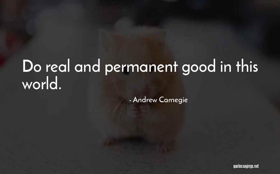 Mythical Islands In The World Quotes By Andrew Carnegie