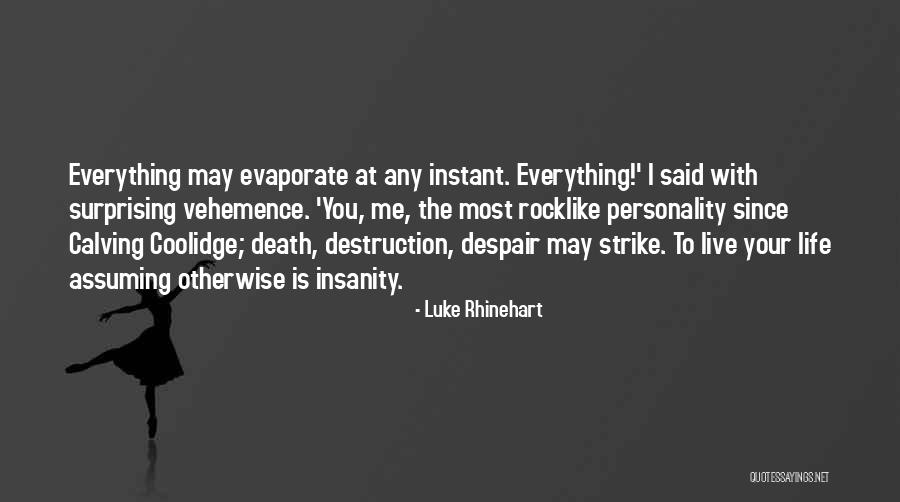 Mythical Phoenix Phoenix Quotes By Luke Rhinehart Mythical Phoenix Phoenix Quotes By Luke Rhinehart