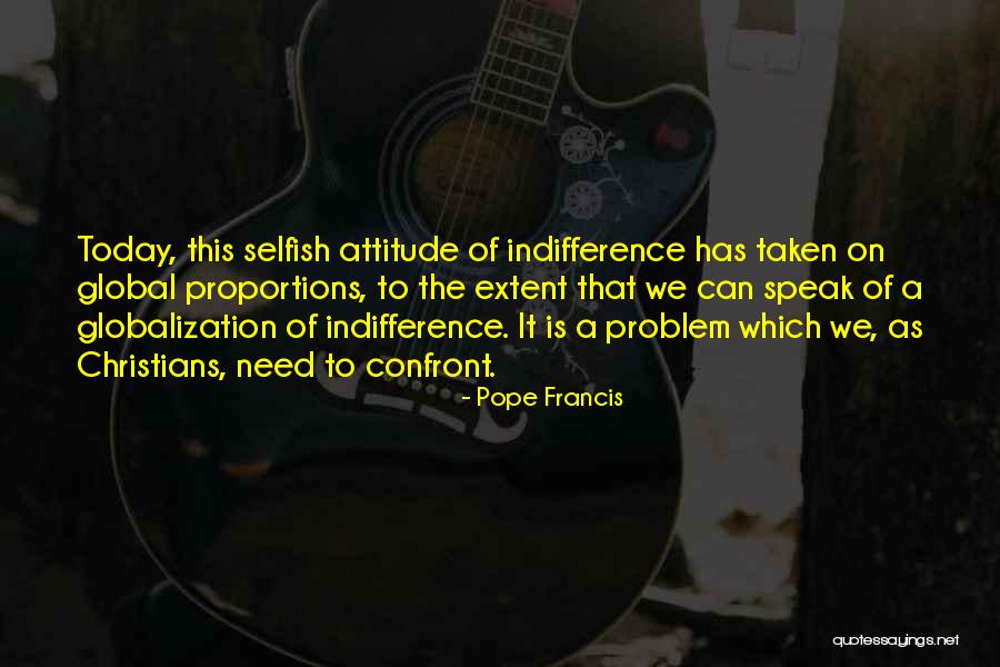 Mythique Villas Quotes By Pope Francis