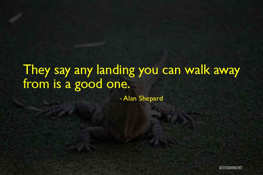 Mythologers Quotes By Alan Shepard Mythologers Quotes By Alan Shepard