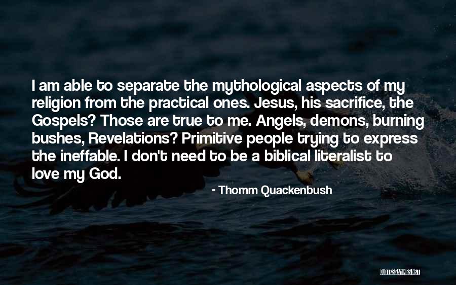 Mythological God Quotes By Thomm Quackenbush