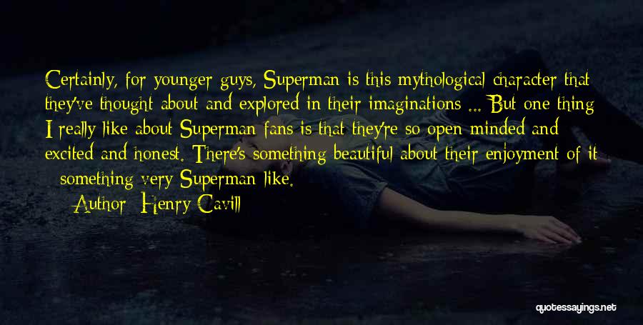 Mythological Quotes By Henry Cavill