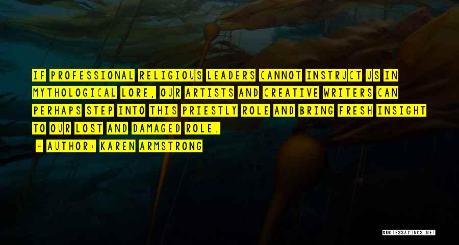 Mythological Quotes By Karen Armstrong