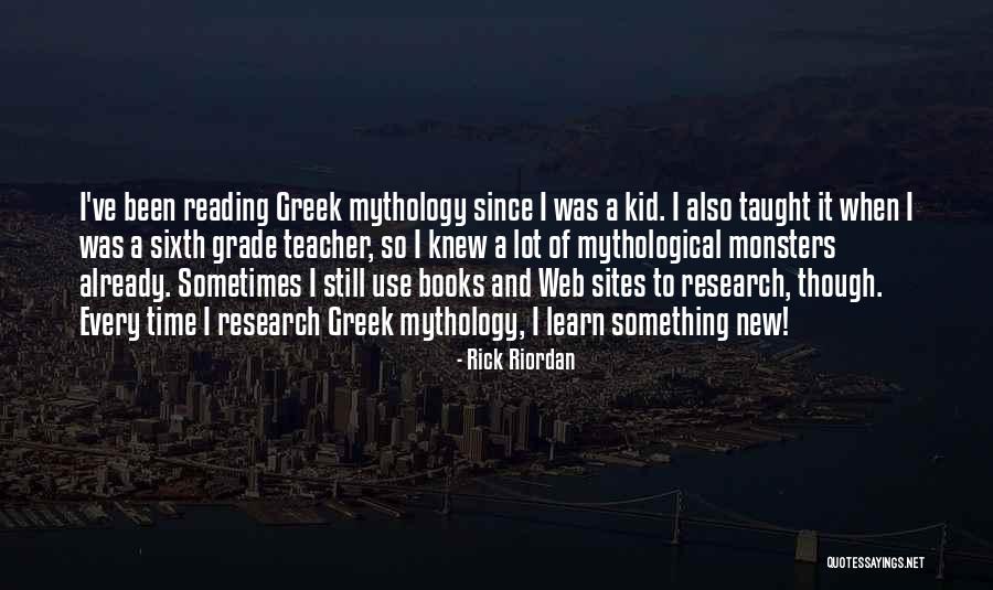 Mythological Quotes By Rick Riordan