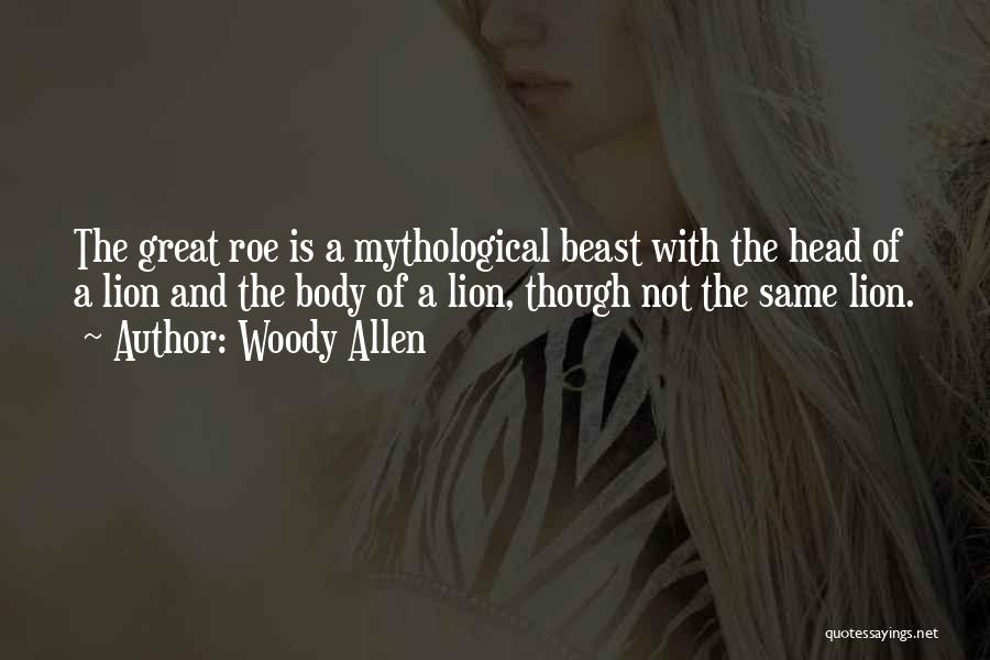Mythological Quotes By Woody Allen