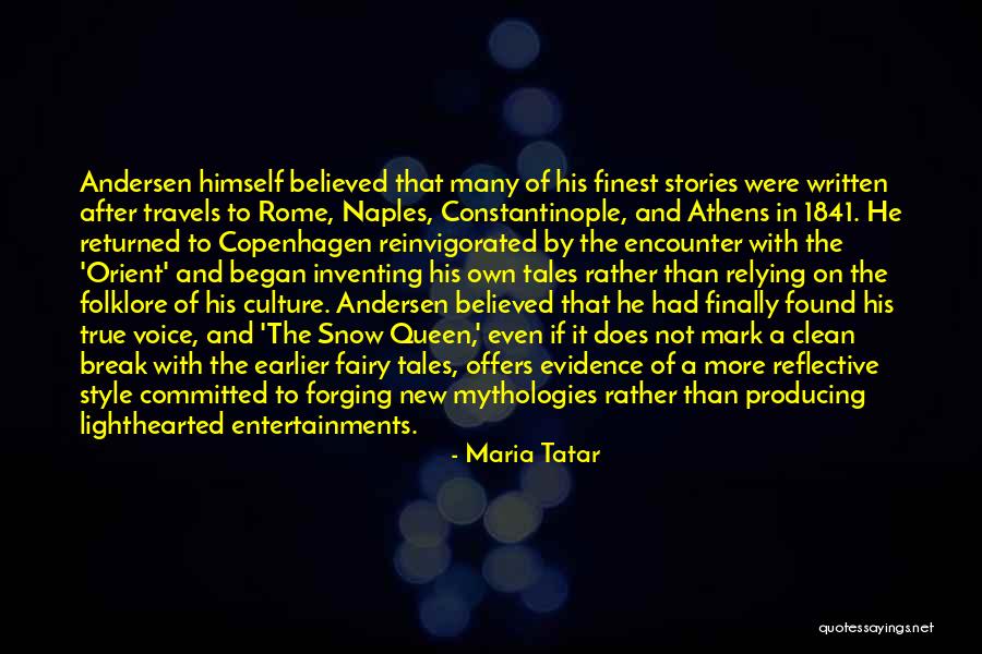 Mythologies Quotes By Maria Tatar Mythologies Quotes By Maria Tatar