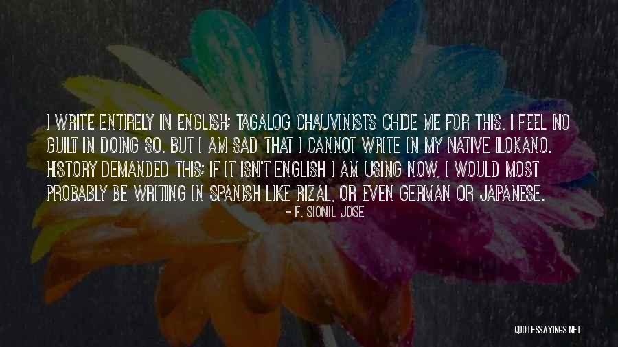 Mythologys Quotes By F. Sionil Jose Mythologys Quotes By F. Sionil Jose