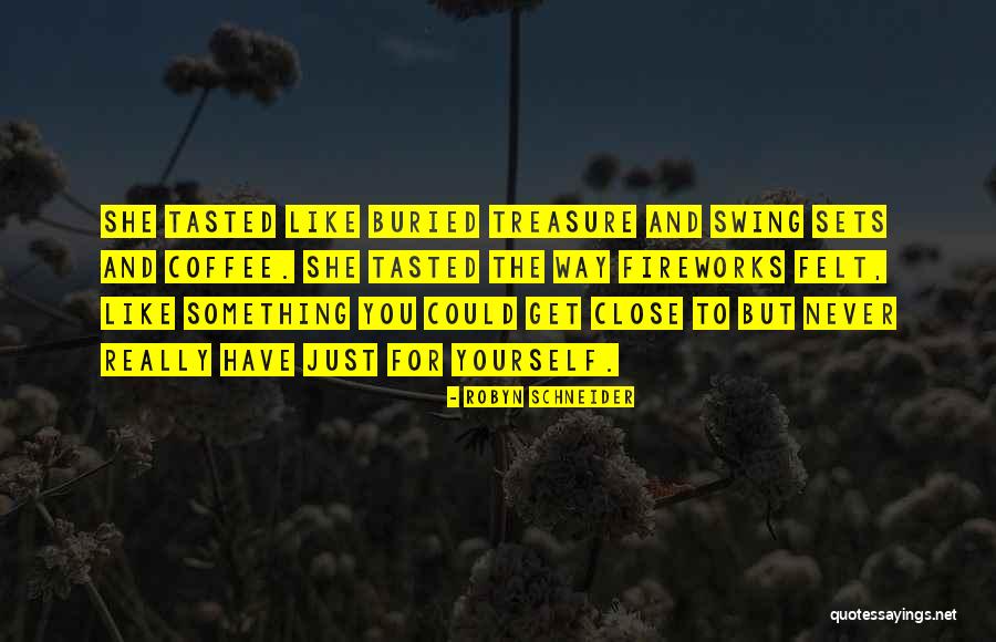 Mythweaver Quotes By Robyn Schneider Mythweaver Quotes By Robyn Schneider
