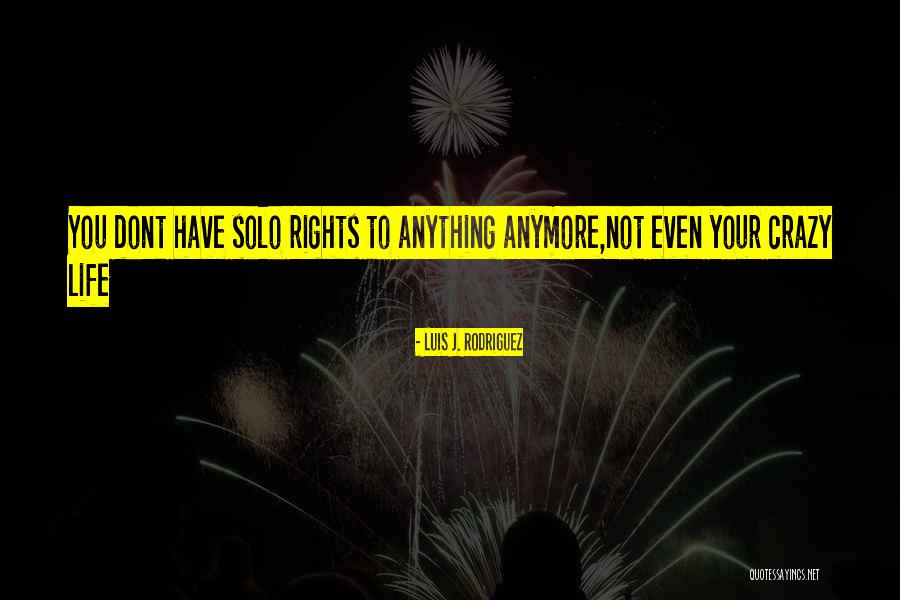 Mytilene Castle Quotes By Luis J. Rodriguez Mytilene Castle Quotes By Luis J. Rodriguez