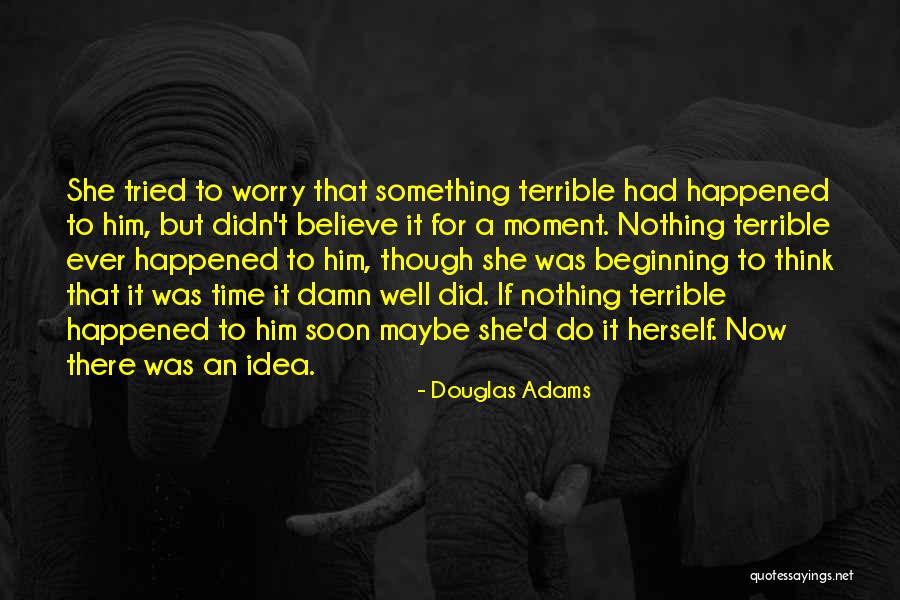 Mytty Trey Quotes By Douglas Adams Mytty Trey Quotes By Douglas Adams