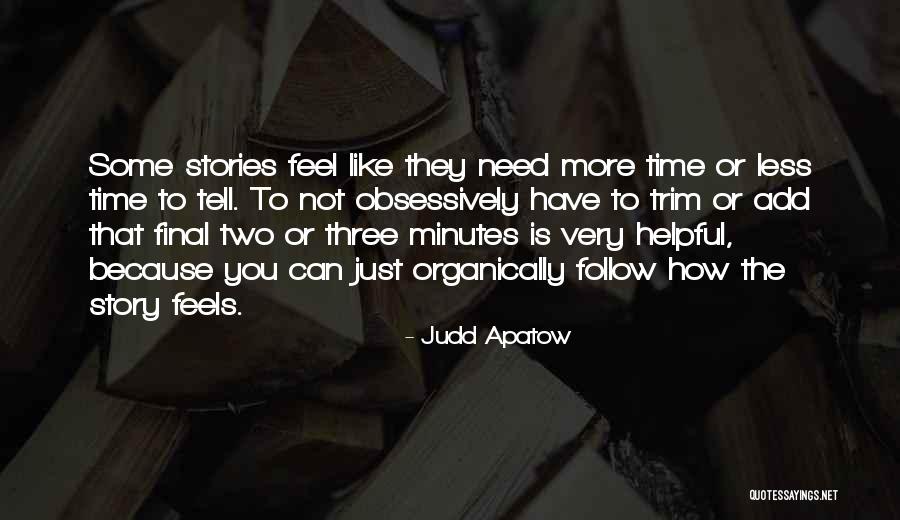 Mytty Trey Quotes By Judd Apatow Mytty Trey Quotes By Judd Apatow