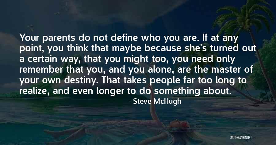 Myuhd Quotes By Steve McHugh Myuhd Quotes By Steve McHugh