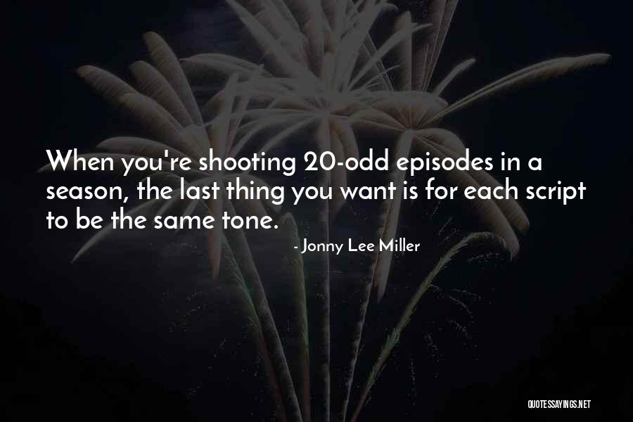 Myuki Delica Quotes By Jonny Lee Miller Myuki Delica Quotes By Jonny Lee Miller